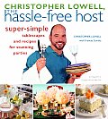 Christopher Lowell The Hassle Free Host