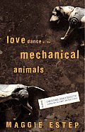 Love Dance Of The Mechanical Animals