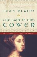 The Lady In The Tower: Queens of England 4