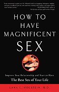 How To Have Magnificent Sex