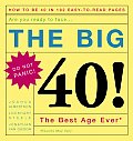 Big 40 Are You Ready to Face the Best Age Ever