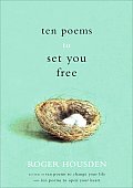 Ten Poems To Set You Free