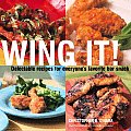 Wing It Delectable Recipes For Everyones