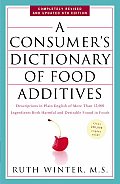 Consumers Dictionary of Food Additives Descriptions in Plain English of More Than 12000 Ingredients Both Harmful & Desirable Found in Foods