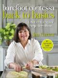 Barefoot Contessa Back to Basics Fabulous Flavor from Simple Ingredients
