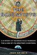 Scientists A History Of Science Told Thr