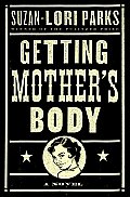 Getting Mothers Body