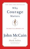 Why Courage Matters The Way to a Braver Life