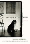 Strangers In The House Life Stories