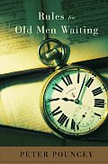 Rules For Old Men Waiting