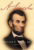 A Lincoln A Biography