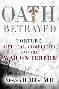 Oath Betrayed Military Medicine & The W