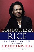 Condoleezza Rice An American Life