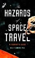 Hazards Of Space Travel A Tourists Guide