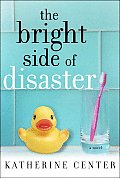Bright Side Of Disaster