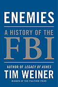 Enemies A History of the FBI