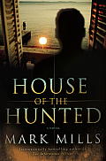 House of the Hunted A Novel