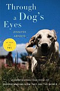 Through a Dogs Eyes
