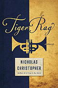 Tiger Rag A Novel