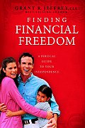 Finding Financial Freedom: A Biblical Guide to Your Independence