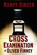 Cross Examination Of Oliver Finney