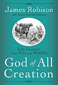 God of All Creation Life Lessons from Pets & Wildlife