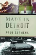 Made In Detroit A South Of 8 Mile Memoir