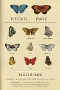 Butterfly People An American Encounter with the Beauty of the World