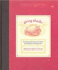 Giving Thanks Thanksgiving Recipes & History From Pilgrims to Pumpkin Pie