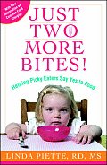 Just Two More Bites Helping Picky Eaters Say Yes to Food