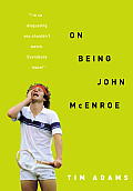 On Being John Mcenroe