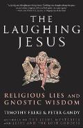 Laughing Jesus Religious Lies & Gnostic Wisdom