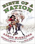 Birth Of A Nation A Comic Novel