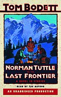 Norman Tuttle On The Last Frontier