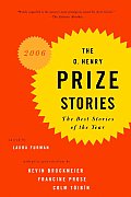 O Henry Prize Stories 2006