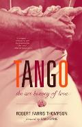 Tango The Art History of Love