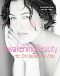 Awakening Beauty The Dr Hauschka Way