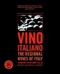 Vino Italiano The Regional Wines of Italy