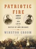 Patriotic Fire Andrew Jackson & Jean Laffite at the Battle of New Orleans