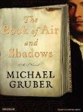 Book Of Air & Shadows Unabridged