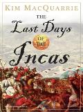 Last Days of the Incas