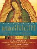 Our Lady of Guadalupe Mother of the Civilization of Love