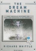 Dream Machine The Untold History of the Notorious V 22 Osprey