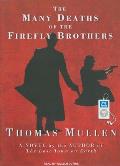 Many Deaths of the Firefly Brothers MP3 Disk Unabridged