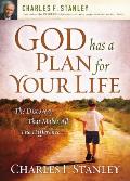 God Has a Plan for Your Life The Discovery That Makes All the Difference