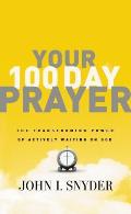 Your 100 Day Prayer: The Transforming Power of Actively Waiting on God
