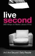 Live Second 365 Ways To Make Jesus First