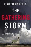 Gathering Storm Secularism Culture & the Church