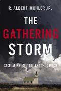Gathering Storm Secularism Culture & the Church