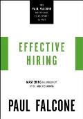 Effective Hiring: Mastering the Interview, Offer, and Onboarding